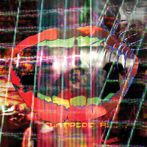 - Centipede Hz (2LPs)