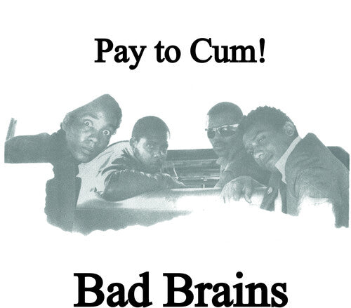 Pay To Cum (7" Single)