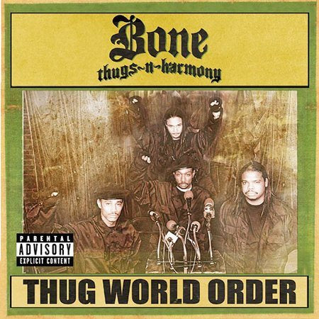 Bone Thugs N Harmony WORLD ORDER