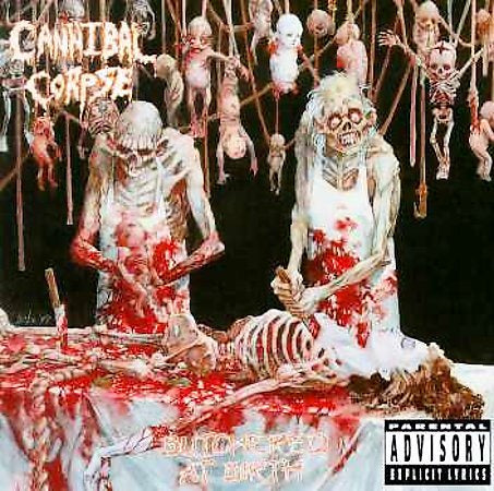 Cannibal Corpse BUTCHERED AT BIRTH