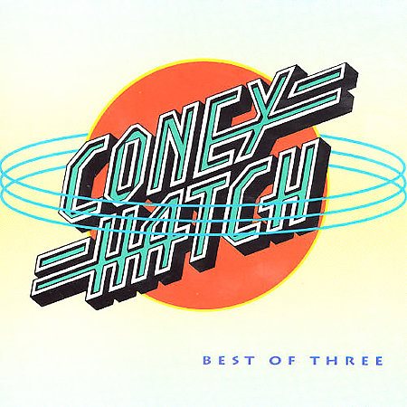 Coney Hatch - Best of Three (CD)