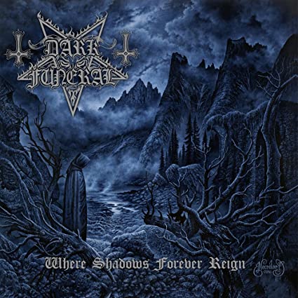 Dark Funeral Where Shadows Forever Reign (Limited Edition, Jewel Case Packaging, Reissue)