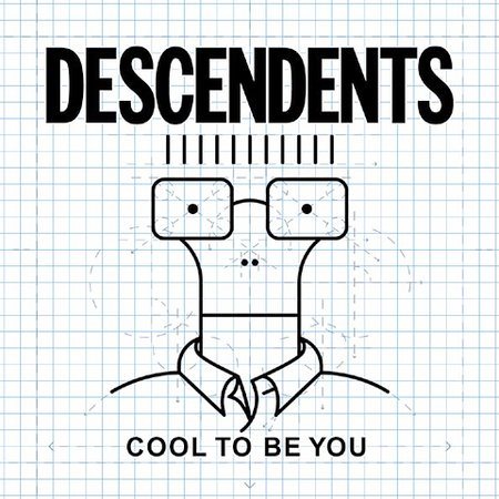 Descendents COOL TO BE YOU