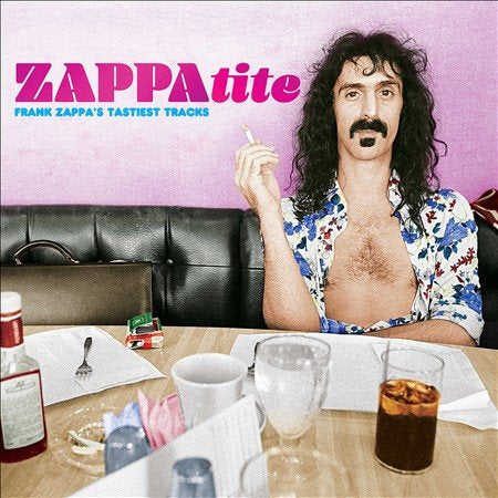 Zappatite Frank Zappas Tastiest