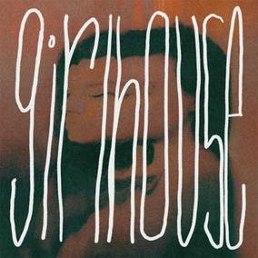 The Girlhouse Eps + Bonus Demo (RSD 4/23/2022)