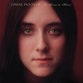 Linda Hoover I Mean To Shine (RSD 4/23/2022)