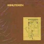 Minutemen What Makes A Man Start Fires