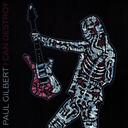 Paul Gilbert I CAN DESTROY