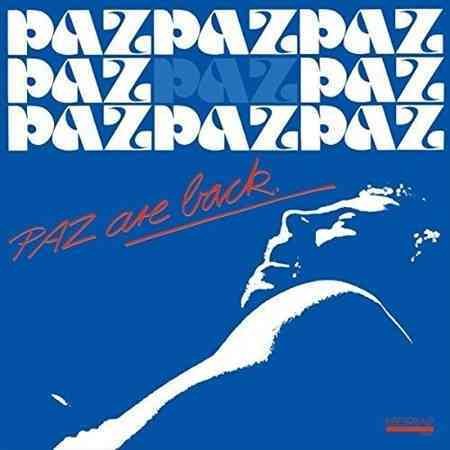 Paz Paz Are Back