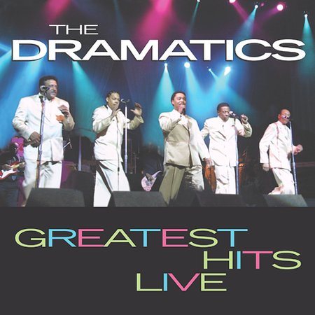 The Dramatics GREATEST HITS LIVE