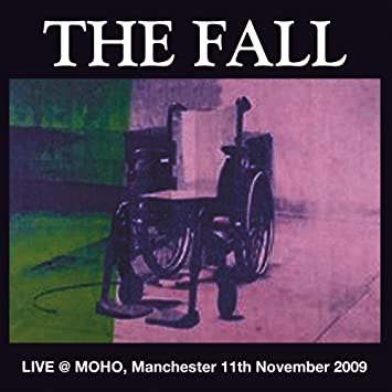 The Fall Live At Moho Manchester 2009 (2LP)