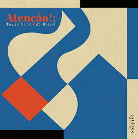 Atencao!: Novos Sons do Brasil (RSD 4/23/2022)