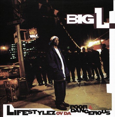LIFESTYLEZ OF DA POOR & DANGEROUS