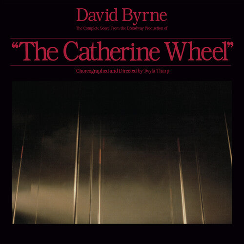 Byrne, David Complete Score from the Catherine Wheel (RSD 4.22.23)