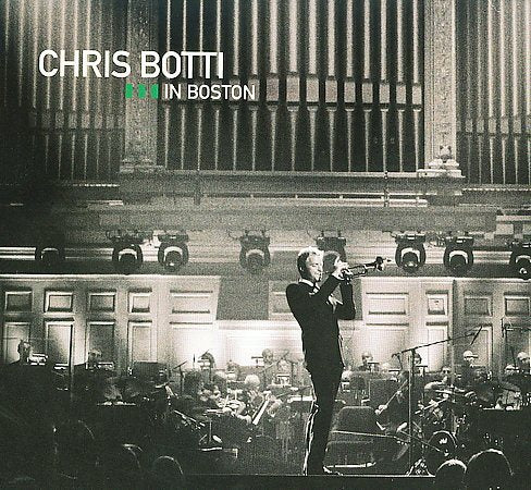 CHRIS BOTTI IN BOSTON