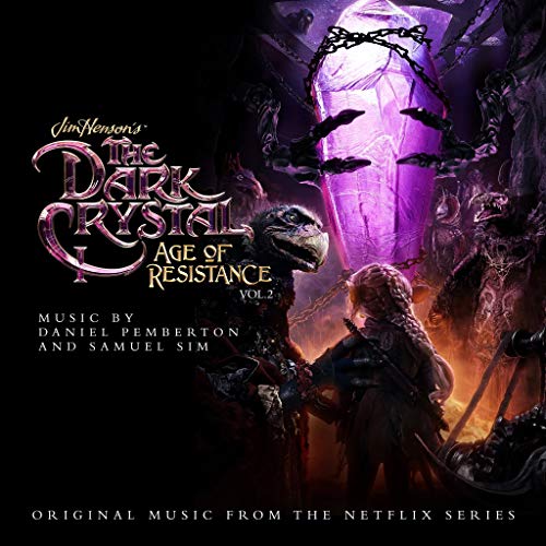 Daniel Pemberton/Samuel Sim Dark Crystal: Age of Resistance, Vol. 2