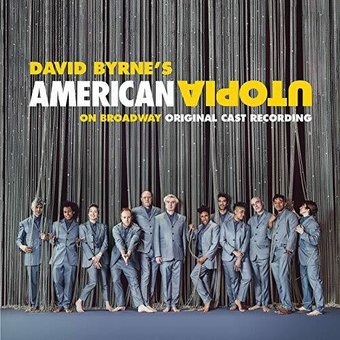 David Byrne American Utopia on Broadway (Original Cast Recording)