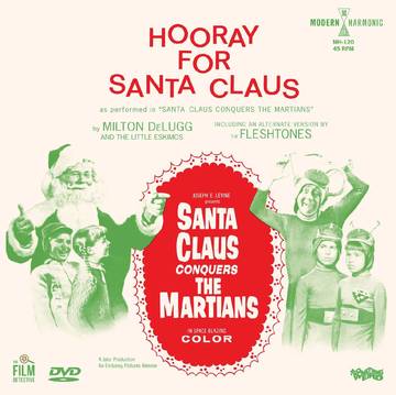 Santa Claus Conquers The Martians - Hooray For Santa Claus (RSD Black Friday 11.27.2020)