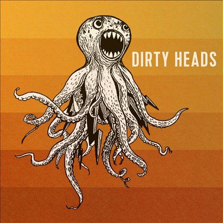 DIRTY HEADS