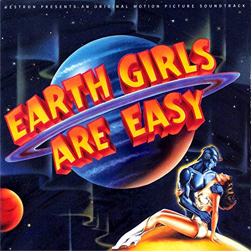 Earth Girls Are Easy Earth Girls Are Easy (Original Motion Picture Soundtrack)(Limited Edition)(Transparent Orange Viny)