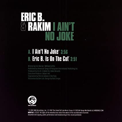 I Ain't No Joke / Eric B. Is On The Cut (7" Single)