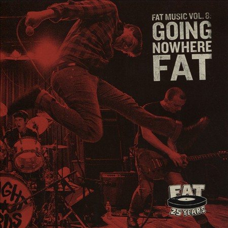 FAT MUSIC 8: GOING NOWHERE FAT / VARIOUS