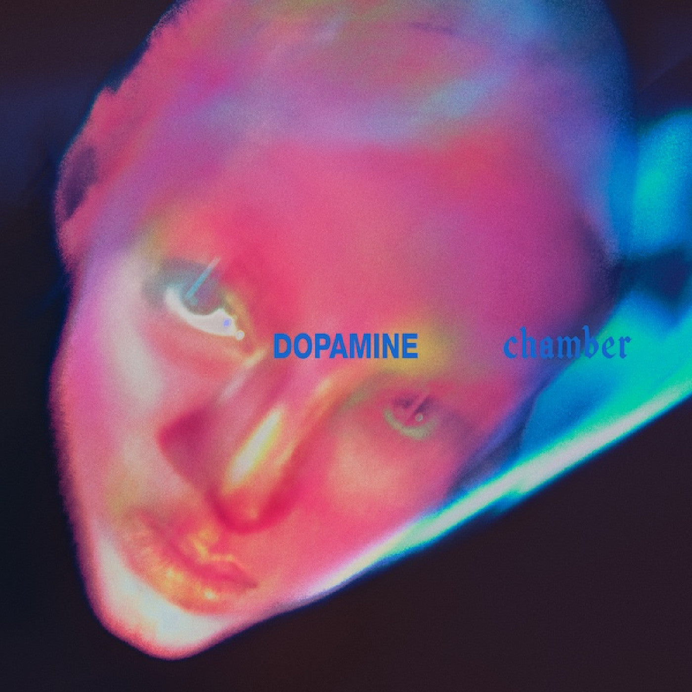 Dopamine Chamber (Indie Exclusive, Blue Marble Vinyl)