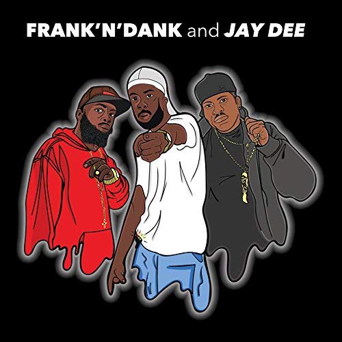 Frank'N'Dank And Jay Dee Rsd 2017 Red Vinyl Ltd. Edition
