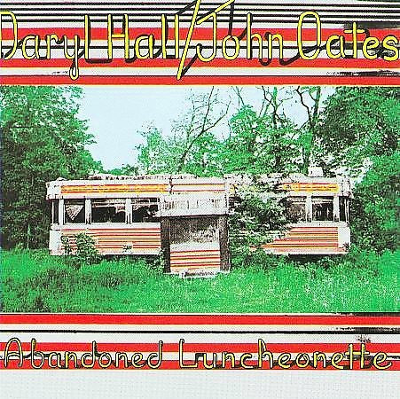Hall & Oates ABANDONED LUNCHEONETTE
