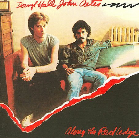Hall & Oates ALONG THE RED LEDGE