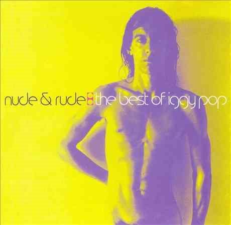 Iggy Pop Nude & Rude: Best Of