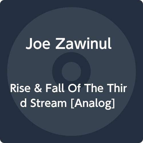 The Rise And Fall Of The Third Stream