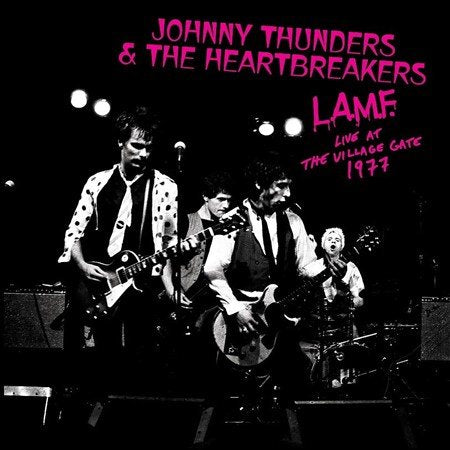 L.A.M.F. - LIVE AT THE VILLAGE GATE 1977