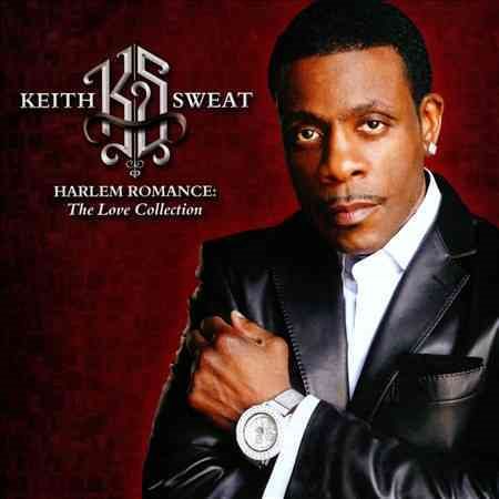Keith Sweat HARLEM ROMANCE: THE LOVE COLLECTION