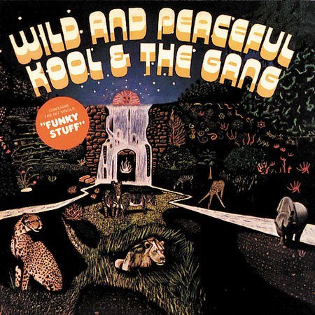 Kool & The Gang WILD AND PEACEFUL