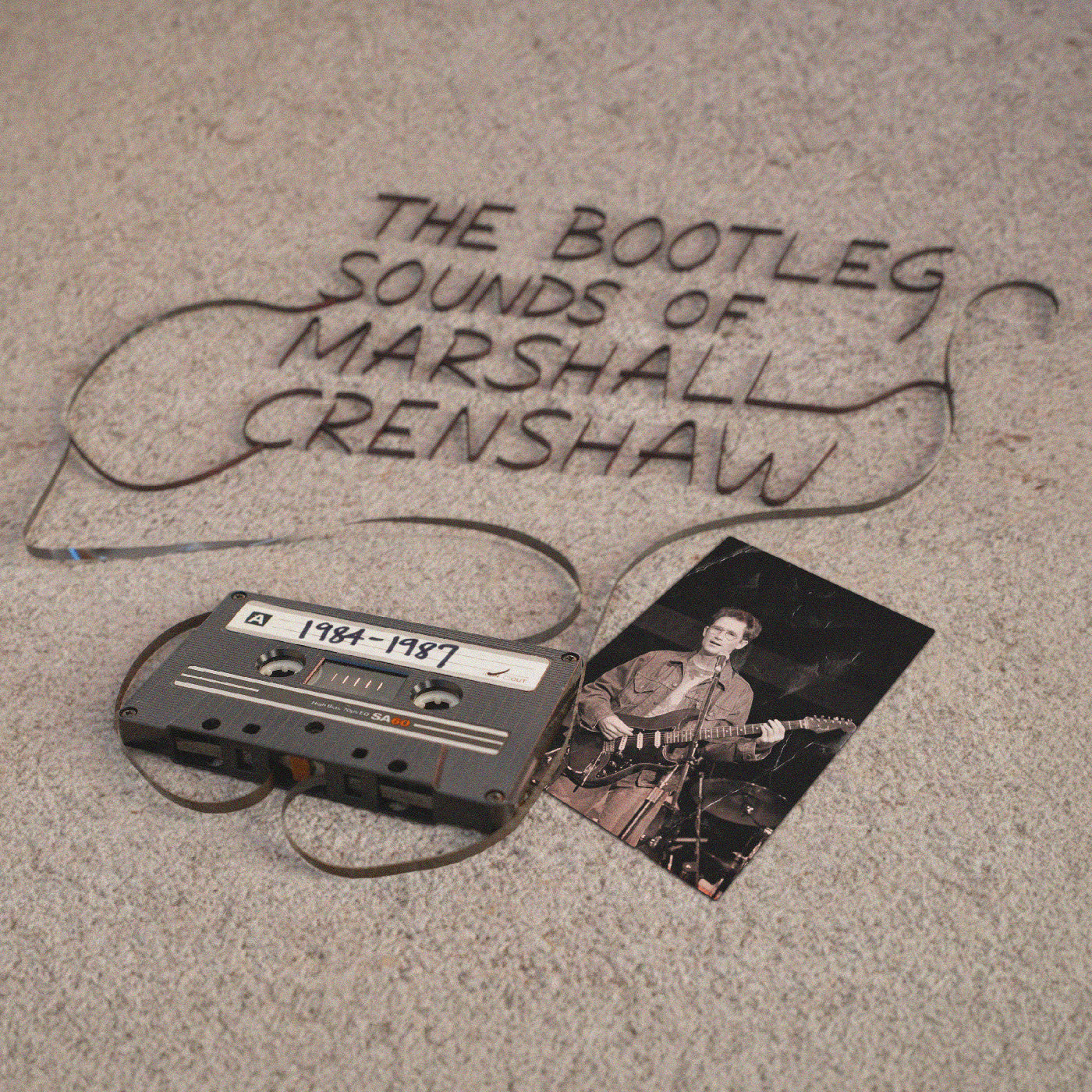 The Bootleg Sounds Of Marshall Crenshaw: 1984-87
