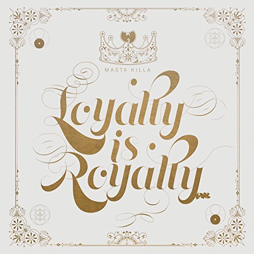 Loyalty Is Royalty (2 Lp's)