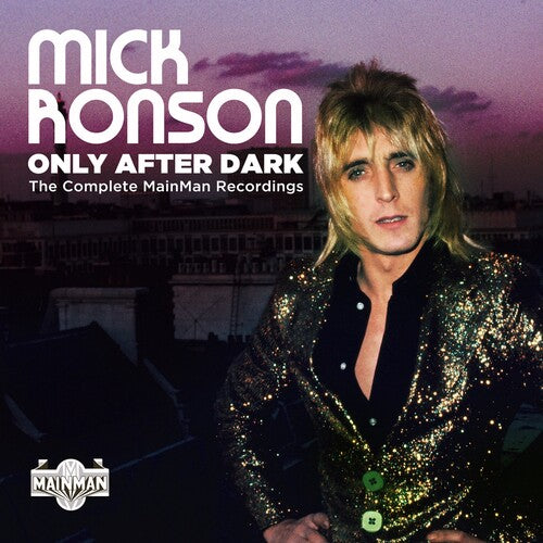 Only After Dark: Complete Mainman Recordings