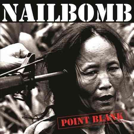 NAILBOMB POINT BLANK