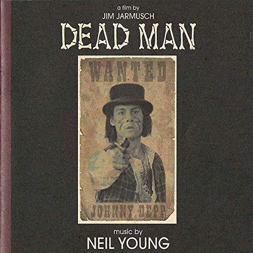 Neil Young DEAD MAN SOUNDTRACK