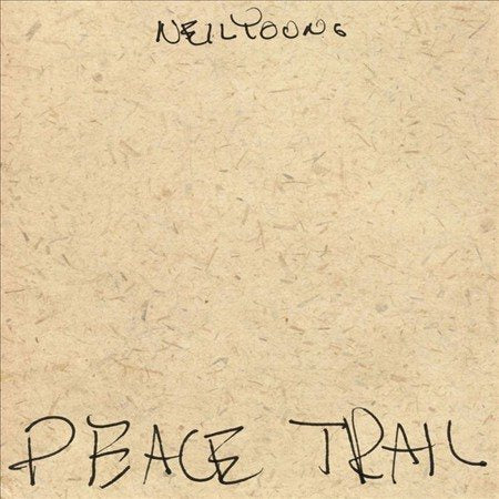 Neil Young PEACE TRAIL