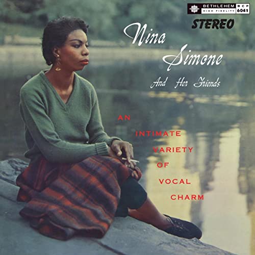 Nina Simone and Her Friends (2021 - Stereo Remaster)