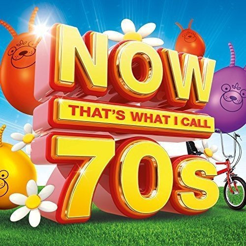 NOW THAT'S WHAT I CALL 70'S / VARIOUS