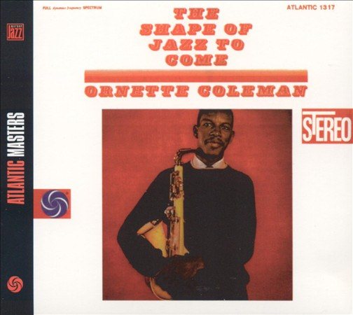 SHAPE OF JAZZ TO COME