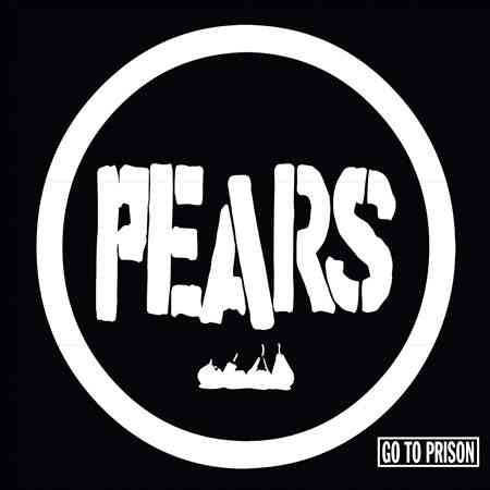 Pears GO TO PRISON