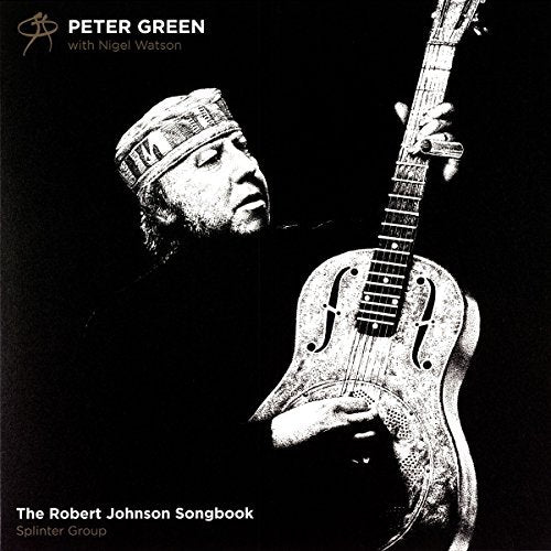 Peter Green The Robert Johnson S