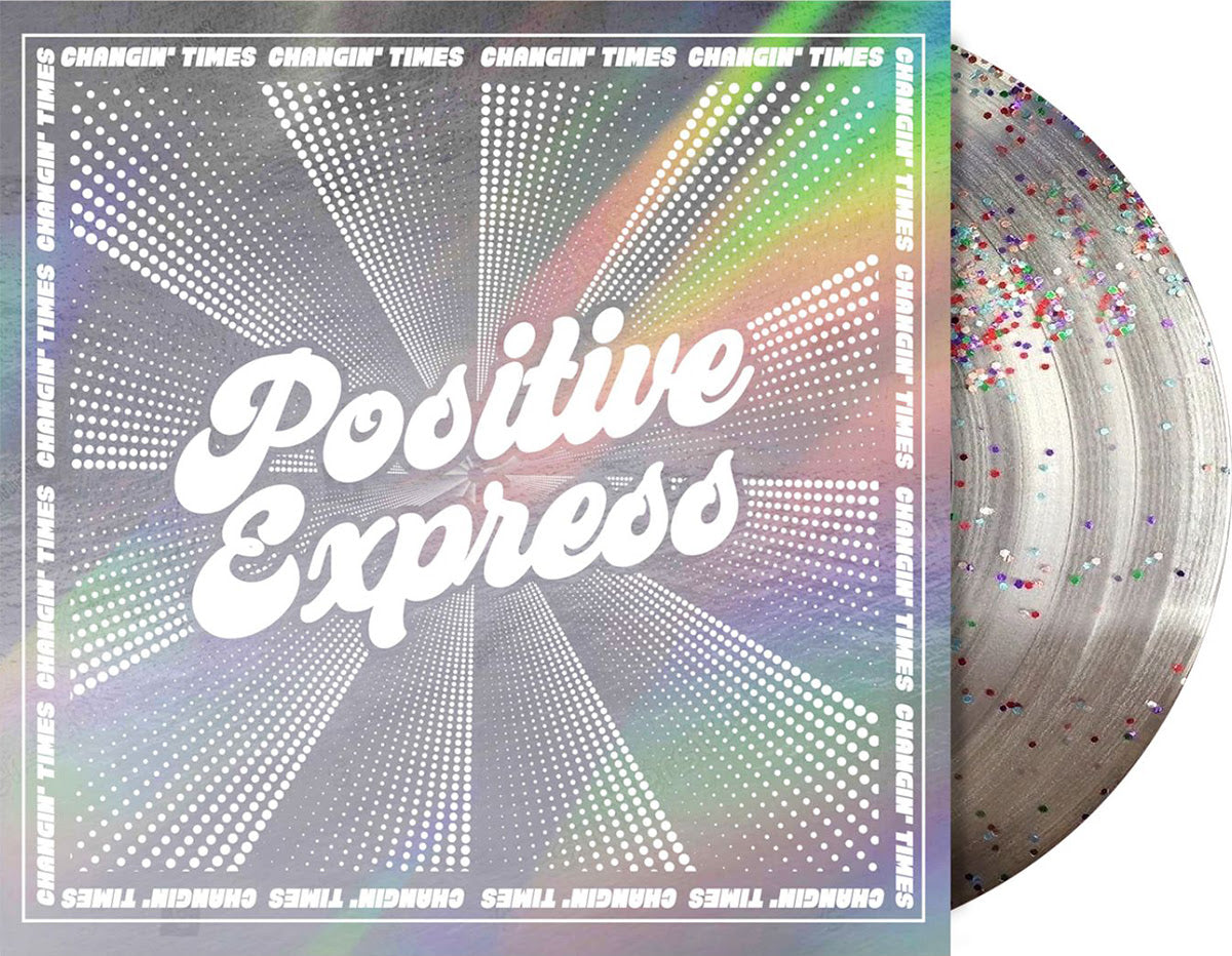 Changin' Times (Indie Exclusive) (Glitter Pressed Vinyl)