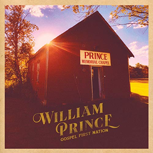 Prince,William Gospel First Nation