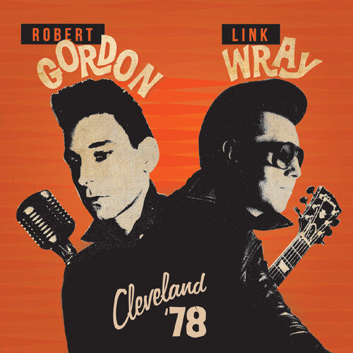 Robert Gordon & Link Wray Cleveland '78 (Colored Vinyl, Yellow, Red, Splatter)
