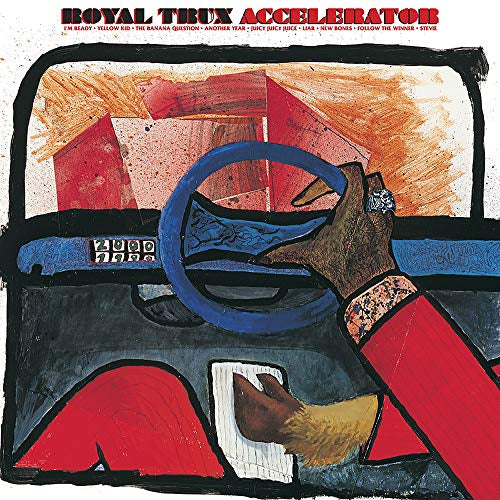 Royal Trux Accelerator